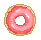 Pink glazed donut. Price is your soul for me to devour.