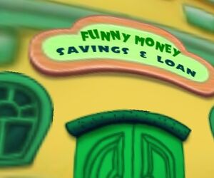 Funny Money Savings & Loan.jpg