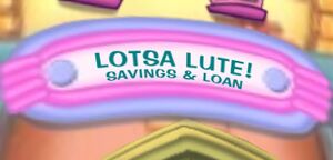 Lotsa Lute! Savings & Loan.jpg