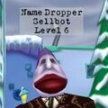 A level 6 Name Dropper