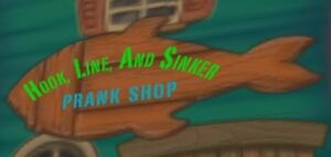 Hook, Line, and Sinker Prank Shop.jpg