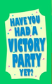 Victory Party sign.png